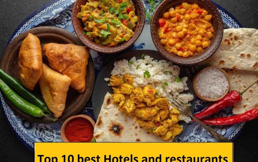 Top 10 best Hotels and restaurants